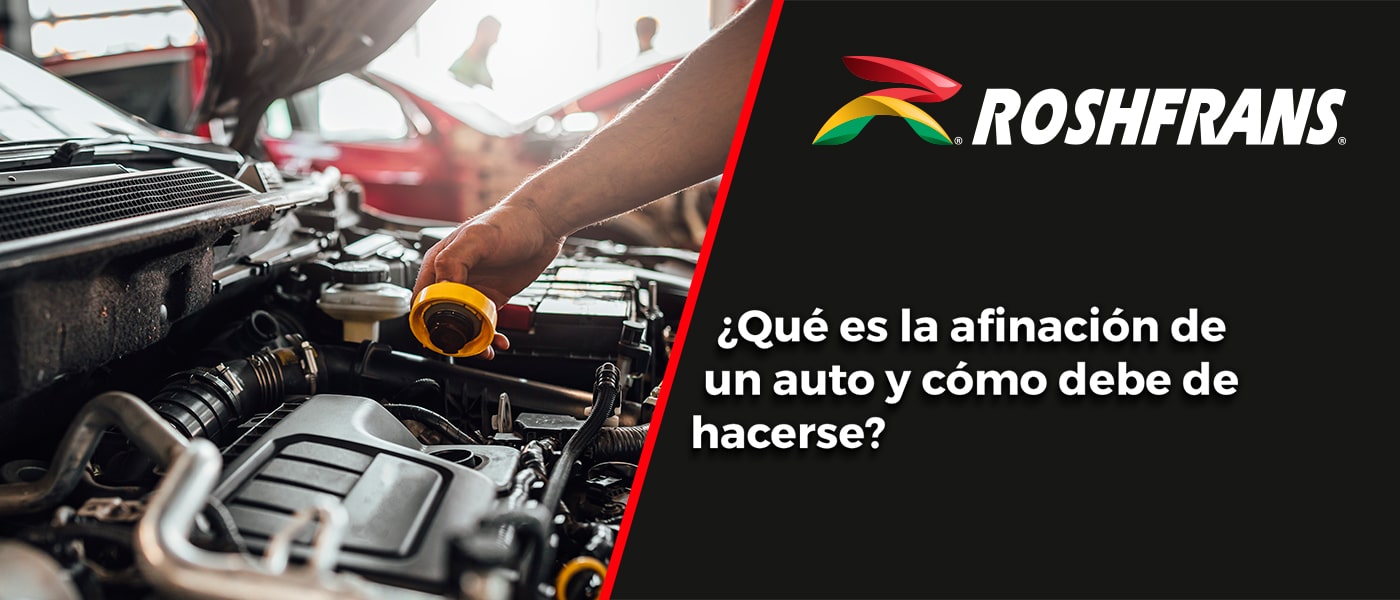 ¿QUÉ ES LA AFINACIÓN DE UN AUTO Y CÓMO DEBE HACERSE?