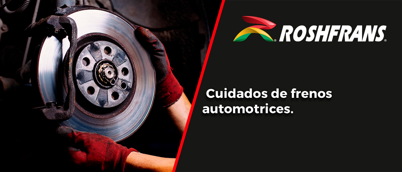 CUIDADOS DE FRENOS AUTOMOTRICES