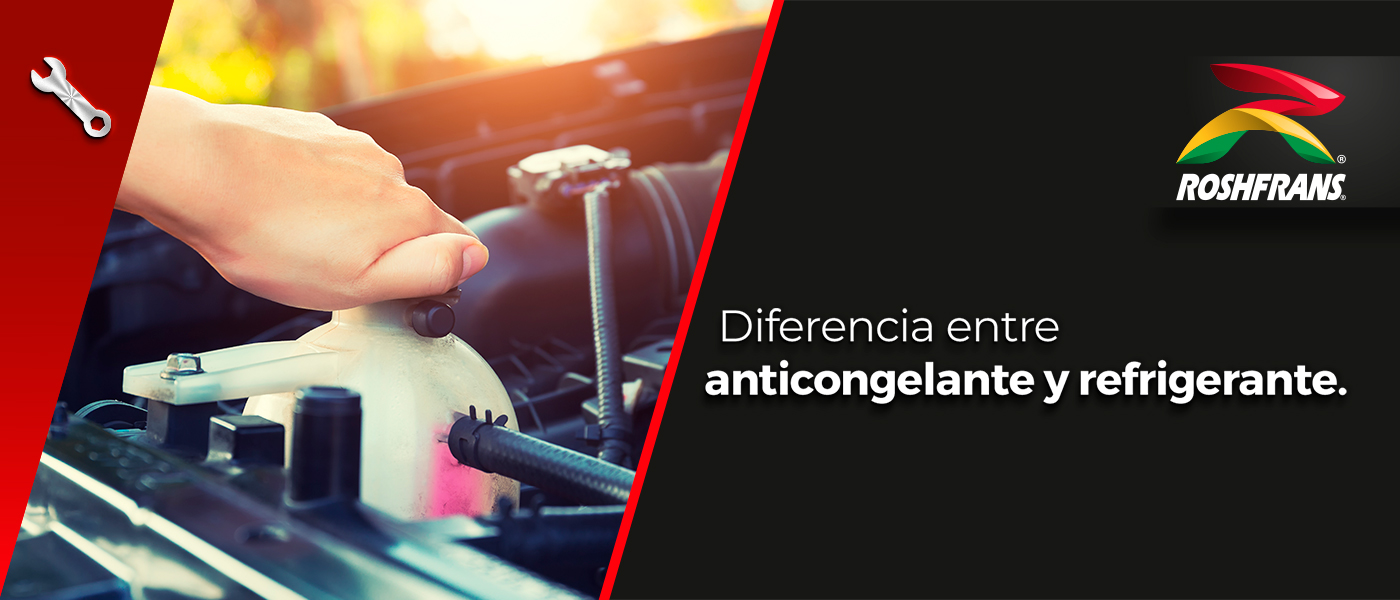 ¿EXISTE ALGUNA DIFERENCIA ENTRE EL ANTICONGELANTE Y EL REFRIGERANTE?