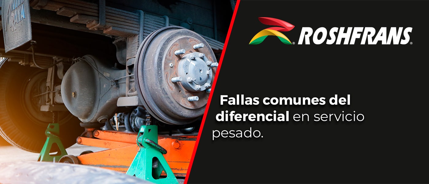 FALLAS COMUNES DEL DIFERENCIAL EN SERVICIO PESADO