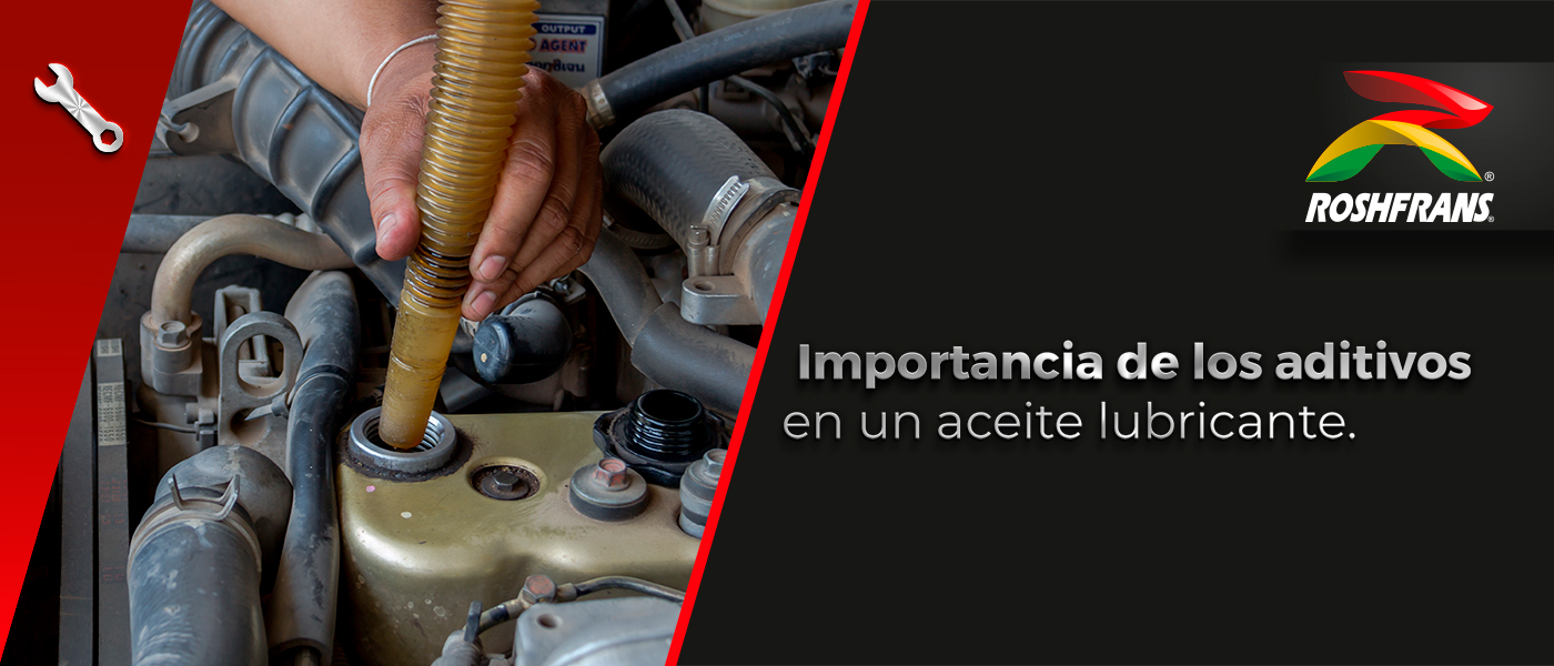 ¿POR QUÉ Y PARA QUÉ SE LE COLOCAN ADITIVOS AL ACEITE PARA MOTOR?