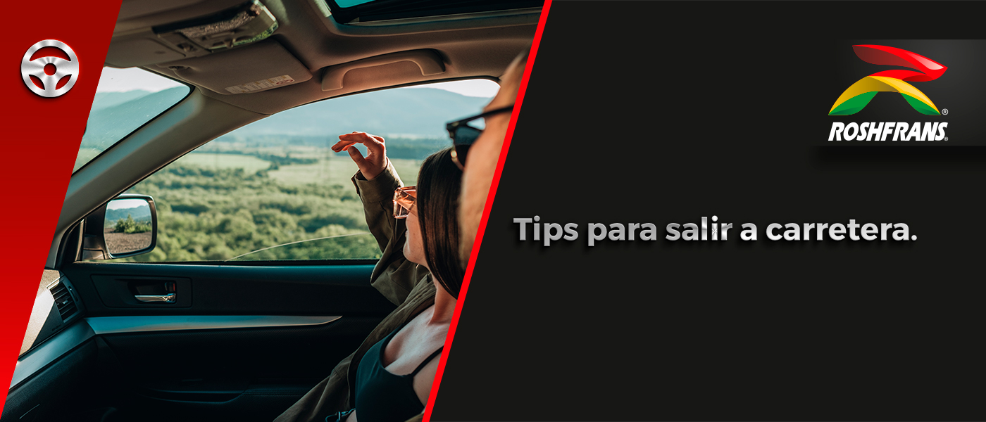 ¡VIAJA SEGURO Y CÓMODO EN CARRETERA, CON ESTOS 7 TIPS!