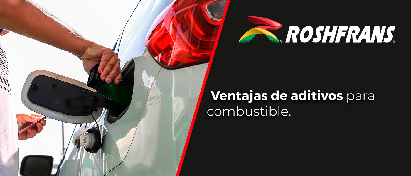 VENTAJAS DE ADITIVOS PARA COMBUSTIBLE